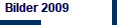 Bilder 2009