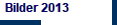 Bilder 2013